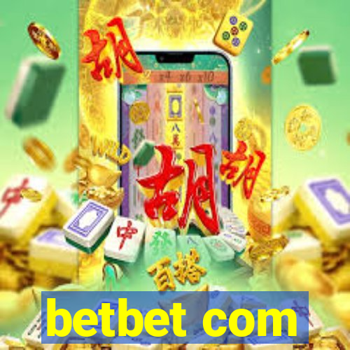 betbet com