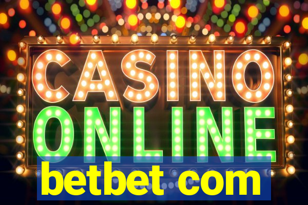 betbet com