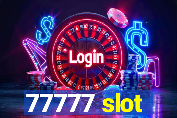 77777 slot