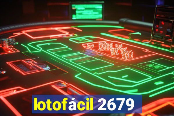 lotofácil 2679