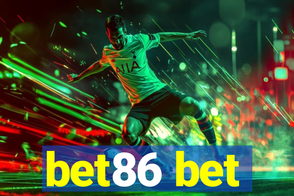 bet86 bet