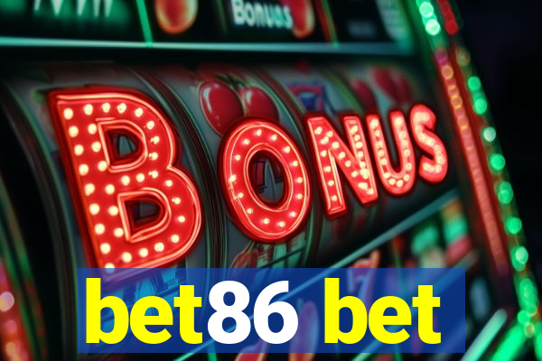 bet86 bet