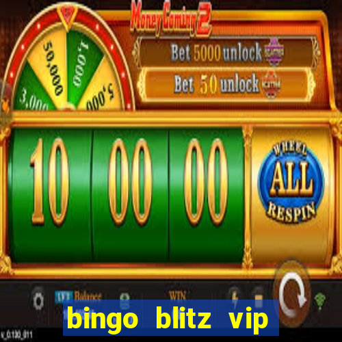 bingo blitz vip pro download