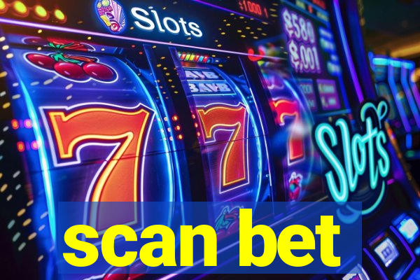 scan bet