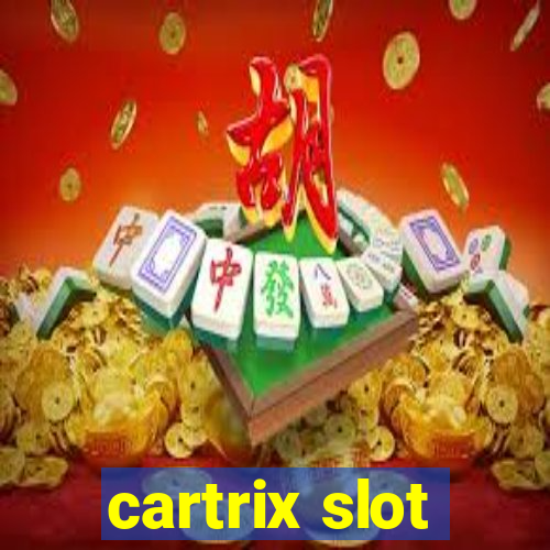 cartrix slot