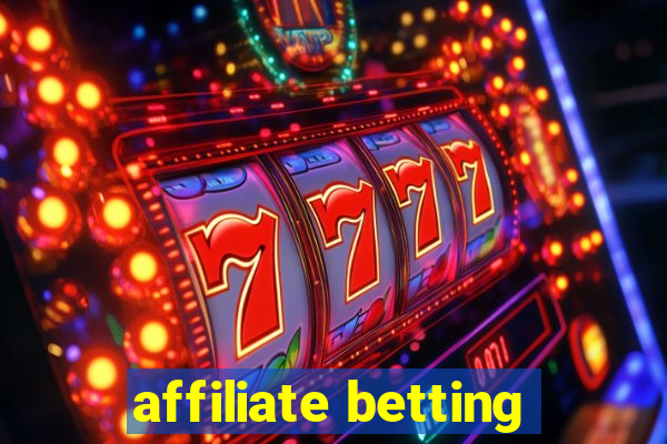 affiliate betting