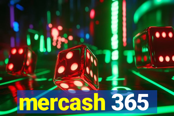 mercash 365