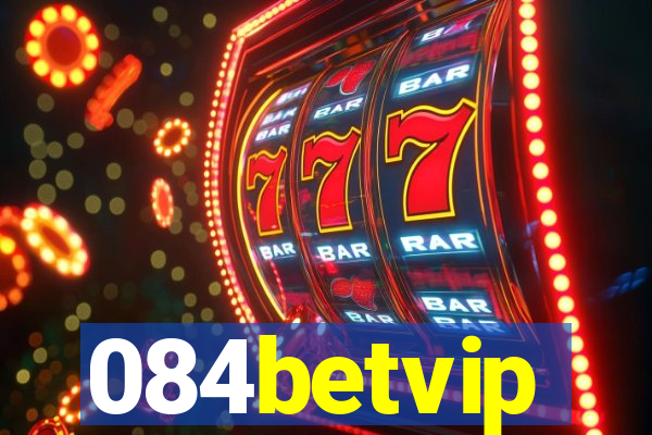 084betvip