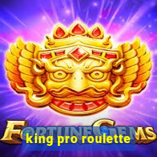 king pro roulette