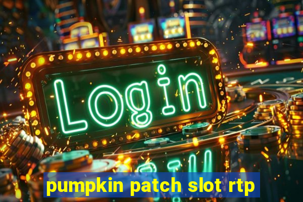 pumpkin patch slot rtp