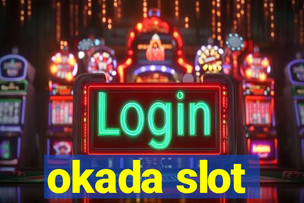 okada slot