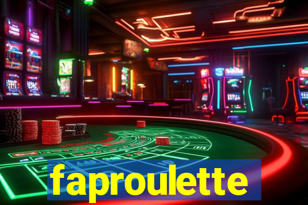 faproulette