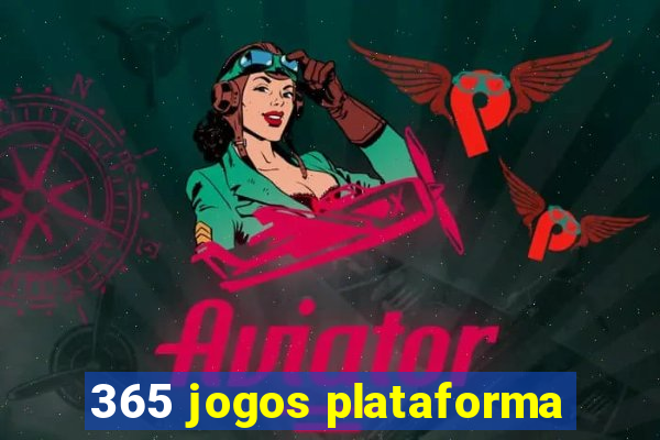 365 jogos plataforma