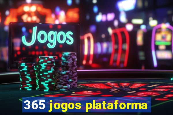 365 jogos plataforma