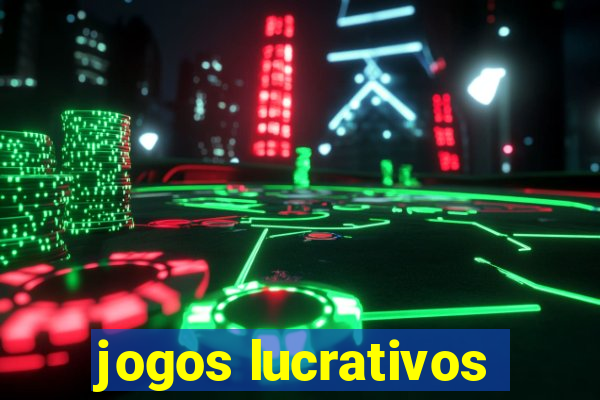 jogos lucrativos