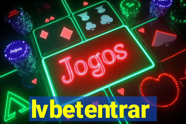 lvbetentrar