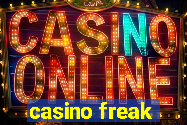 casino freak