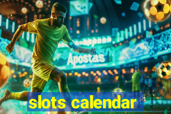 slots calendar