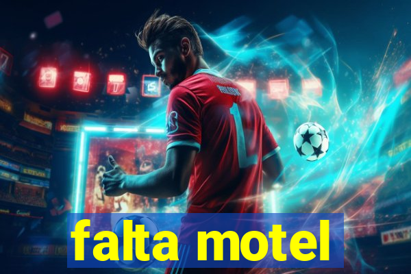 falta motel