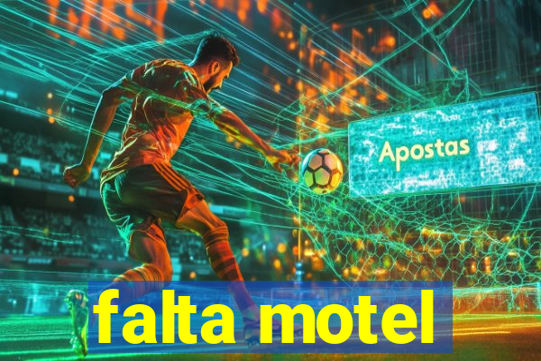 falta motel