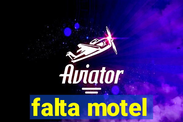 falta motel