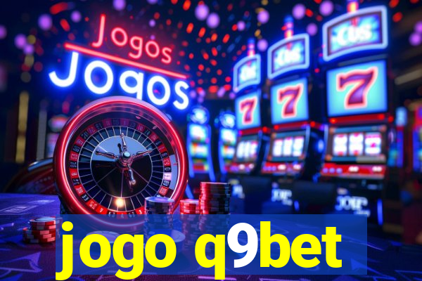 jogo q9bet