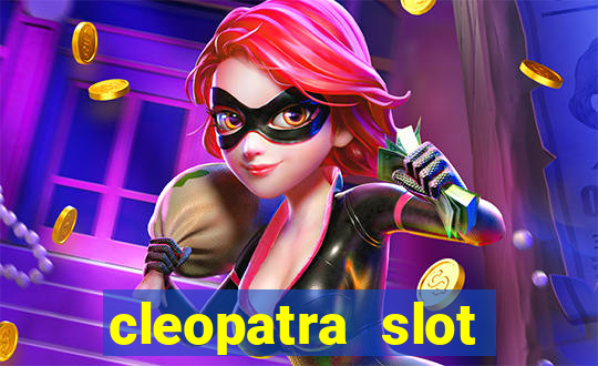 cleopatra slot machine online free