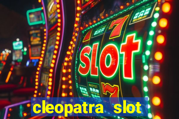 cleopatra slot machine online free