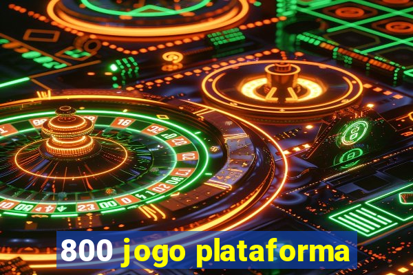 800 jogo plataforma