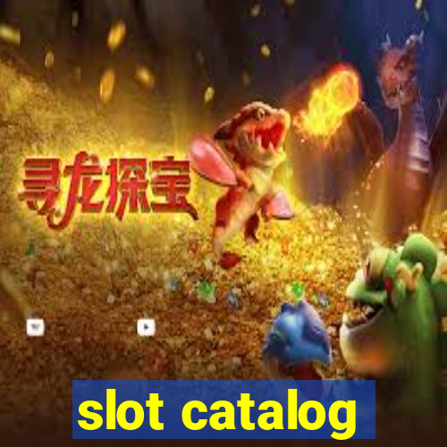 slot catalog