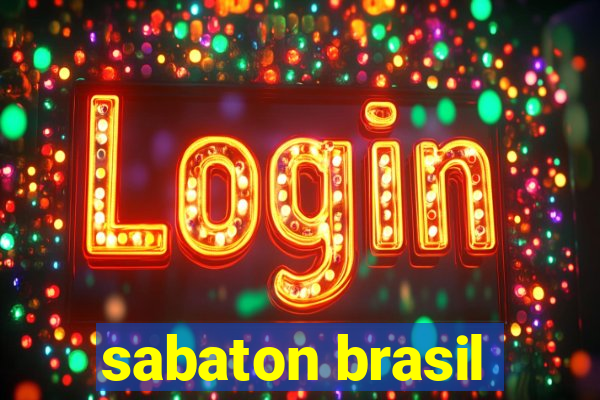 sabaton brasil