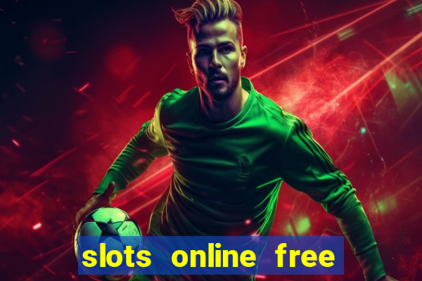 slots online free no download