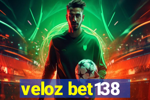 veloz bet138