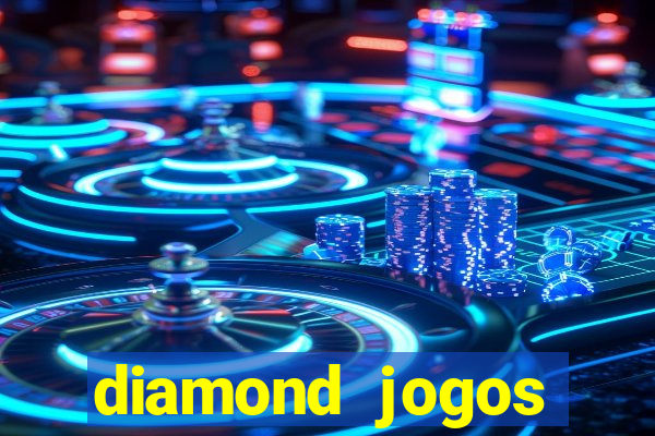 diamond jogos online grátis