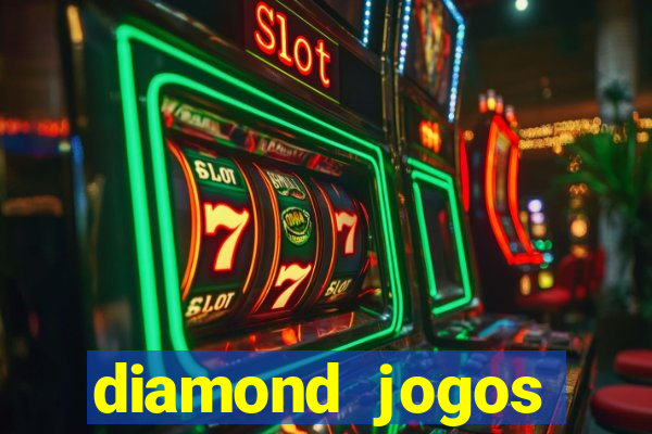 diamond jogos online grátis