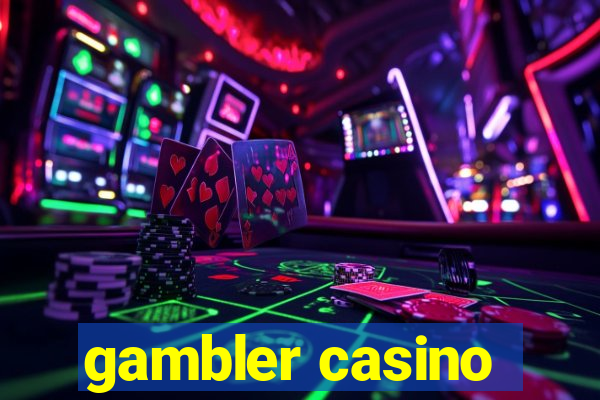 gambler casino