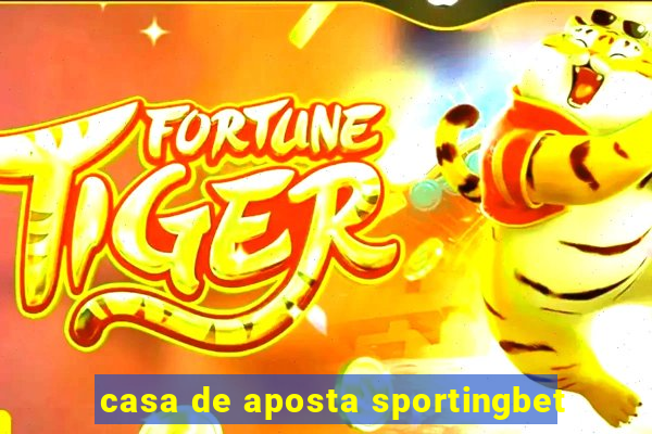 casa de aposta sportingbet