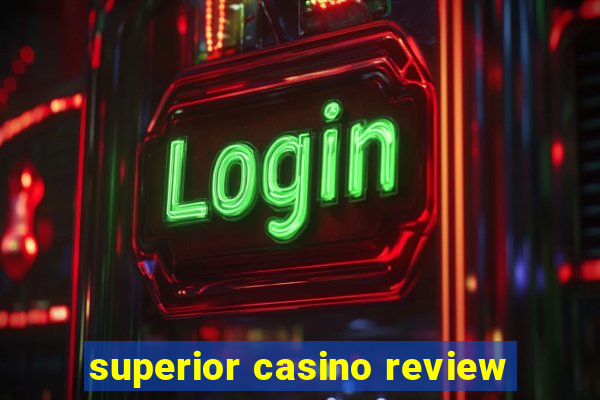 superior casino review