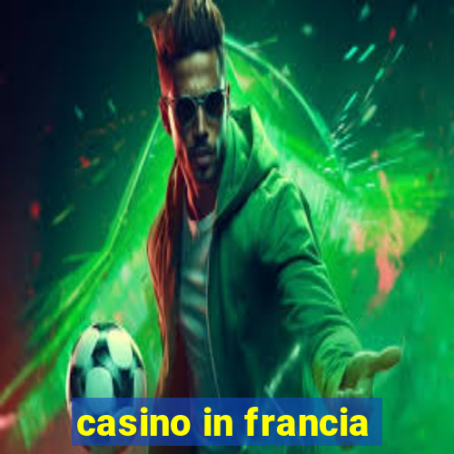 casino in francia