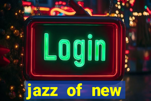 jazz of new orleans slot