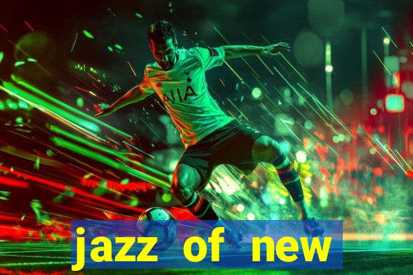 jazz of new orleans slot