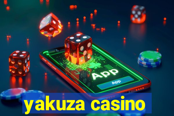 yakuza casino