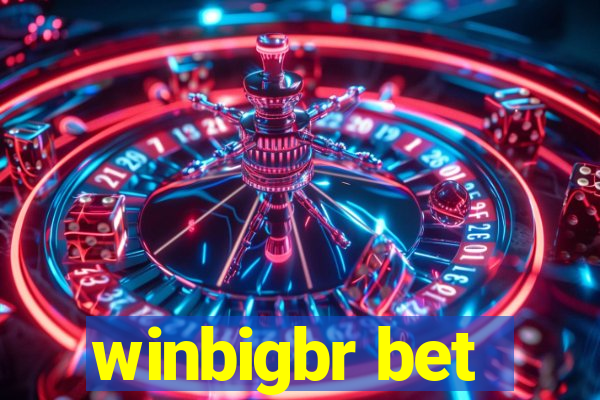 winbigbr bet