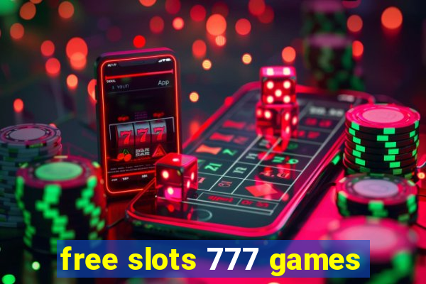 free slots 777 games