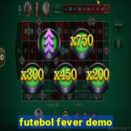 futebol fever demo