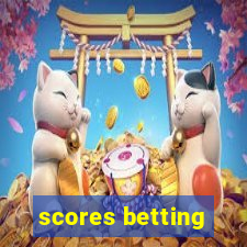 scores betting