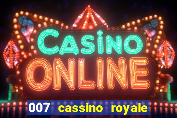 007 cassino royale rede canais