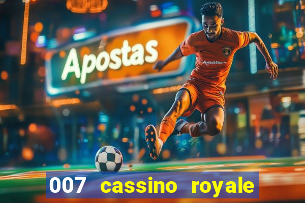 007 cassino royale rede canais