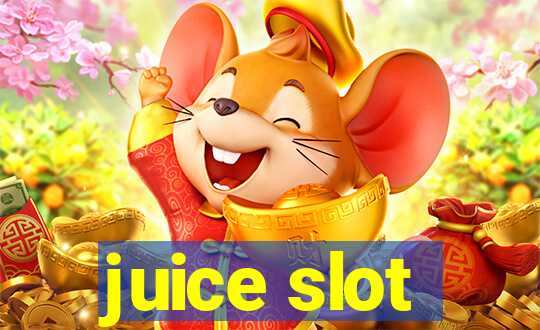 juice slot