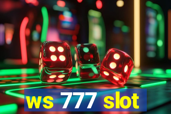 ws 777 slot